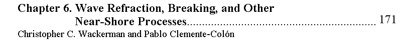 Chapter 6. Wave Refraction, Breaking, and Other Near-Shore Processes